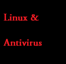 Linux Antivirus and Virus Scanning